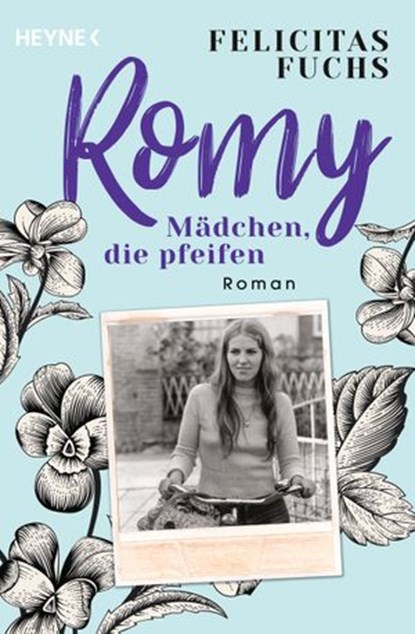 Romy. Mädchen, die pfeifen, Felicitas Fuchs - Ebook - 9783641286668