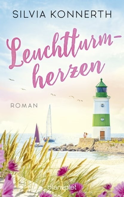 Leuchtturmherzen, Silvia Konnerth - Ebook - 9783641288402