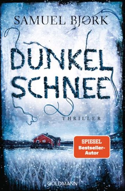 Dunkelschnee, Samuel Bjørk - Ebook - 9783641288556