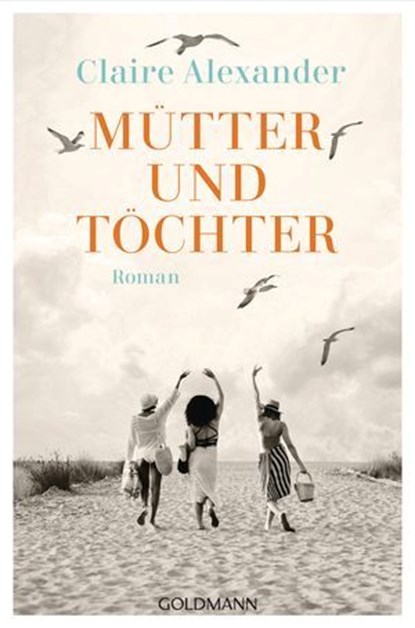 Mütter und Töchter, Claire Alexander - Ebook - 9783641290313