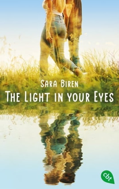 The Light in Your Eyes, Sara Biren - Ebook - 9783641290689