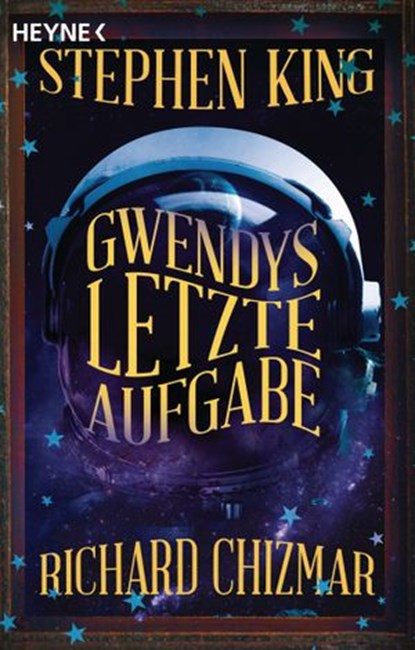 Gwendys letzte Aufgabe, Stephen King ; Richard Chizmar - Ebook - 9783641291501