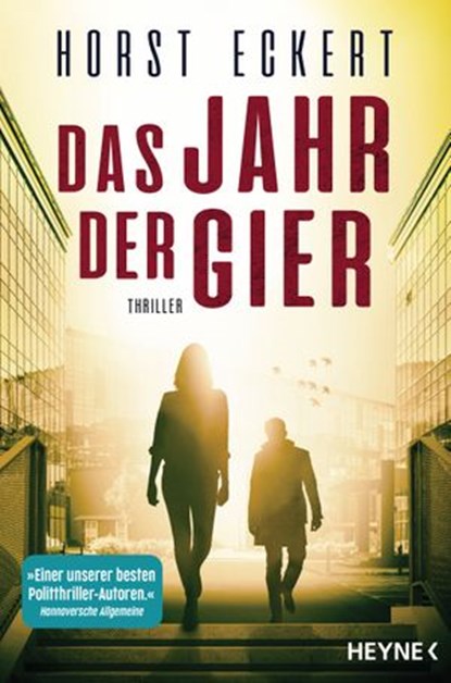 Das Jahr der Gier, Horst Eckert - Ebook - 9783641291532