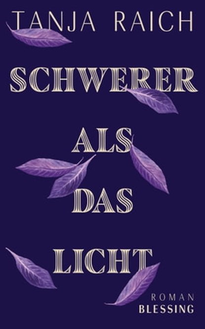 Schwerer als das Licht, Tanja Raich - Ebook - 9783641291709
