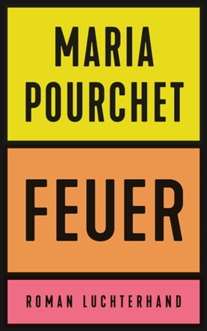 Feuer, Maria Pourchet - Ebook - 9783641293819