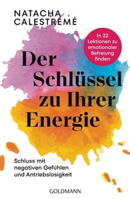 Der Schlüssel zu Ihrer Energie, Natacha Calestrémé - Ebook - 9783641295356