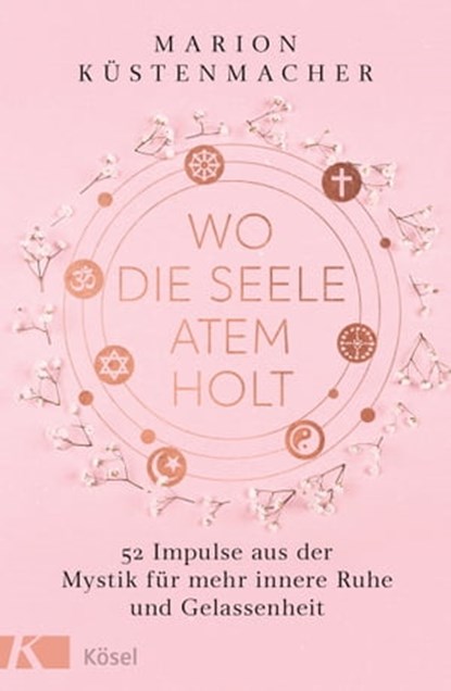 Wo die Seele Atem holt, Marion Küstenmacher - Ebook - 9783641295578