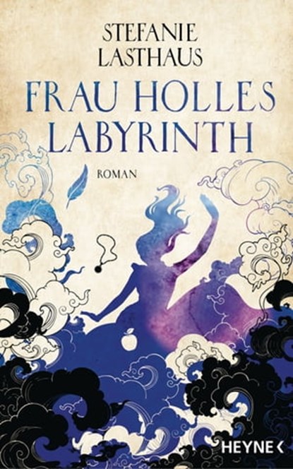 Frau Holles Labyrinth, Stefanie Lasthaus - Ebook - 9783641295646