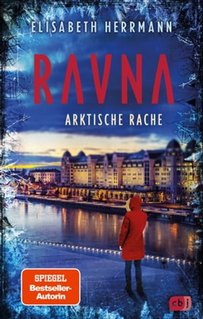 RAVNA - Arktische Rache, Elisabeth Herrmann - Ebook - 9783641296735