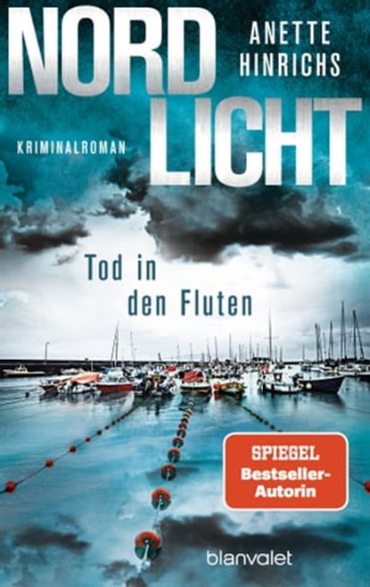 Nordlicht - Tod in den Fluten, Anette Hinrichs - Ebook - 9783641296773