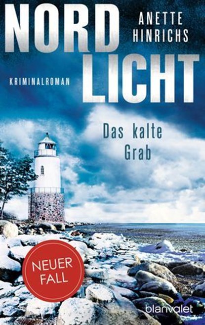 Nordlicht - Das kalte Grab, Anette Hinrichs - Ebook - 9783641296780