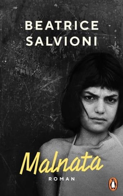 Malnata, Beatrice Salvioni - Ebook - 9783641296964
