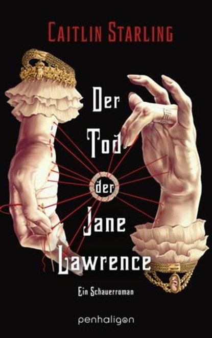 Der Tod der Jane Lawrence, Caitlin Starling - Ebook - 9783641297107