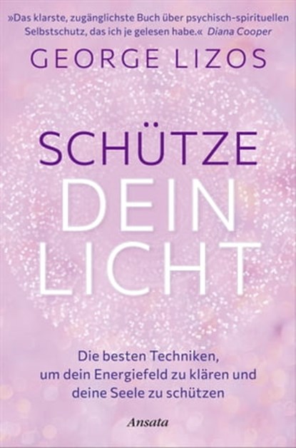Schütze dein Licht, George Lizos - Ebook - 9783641297664