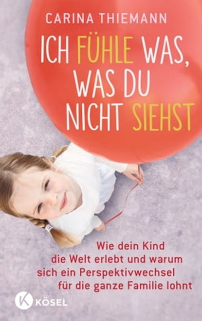 Ich fühle was, was du nicht siehst, Carina Thiemann - Ebook - 9783641297961