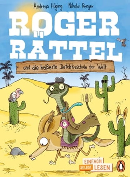 Roger Rättel und die heißeste Detektivschule der Welt, Andreas Hüging - Ebook - 9783641298302