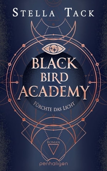 Black Bird Academy - Fürchte das Licht, Stella Tack - Ebook - 9783641298791