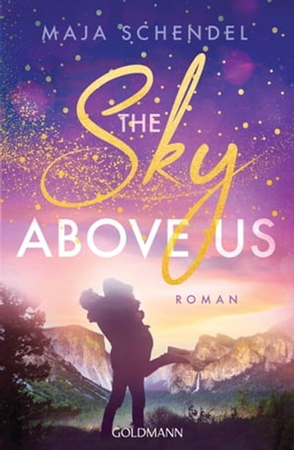 The Sky Above Us, Maja Schendel - Ebook - 9783641299231