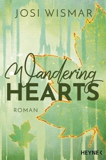 Wandering Hearts, Josi Wismar - Ebook - 9783641302580