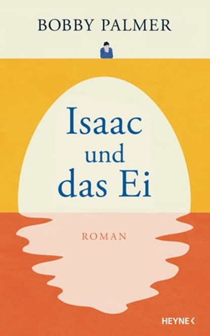 Isaac und das Ei, Bobby Palmer - Ebook - 9783641302788