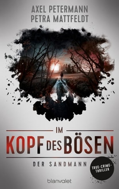 Im Kopf des Bösen - Der Sandmann, Axel Petermann ; Petra Mattfeldt - Ebook - 9783641303778
