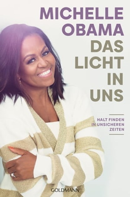 Das Licht in uns, Michelle Obama - Ebook - 9783641304515