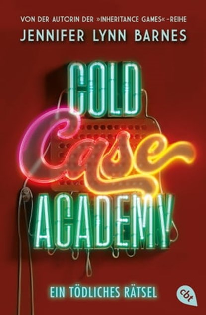 Cold Case Academy – Ein tödliches Rätsel, Jennifer Lynn Barnes - Ebook - 9783641305055