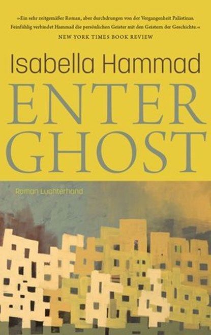 Enter Ghost, Isabella Hammad - Ebook - 9783641305406