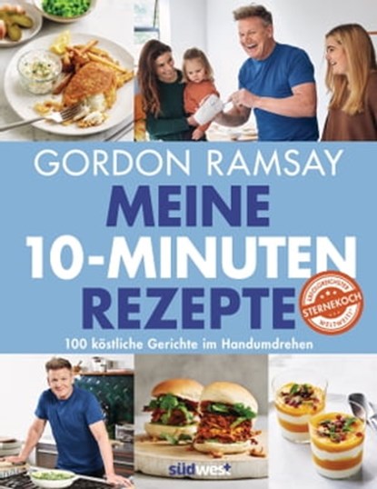Meine 10-Minuten-Rezepte, Gordon Ramsay - Ebook - 9783641305840