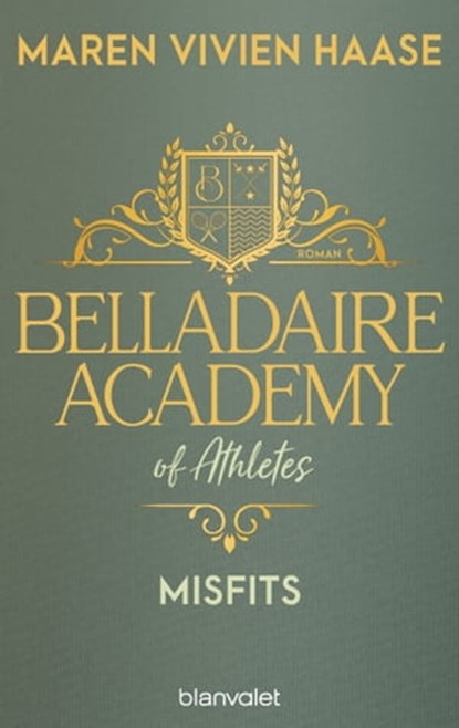 Belladaire Academy of Athletes - Misfits, Maren Vivien Haase - Ebook - 9783641306366