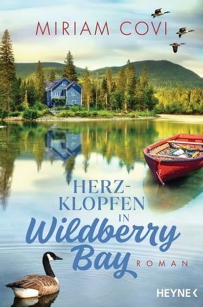 Herzklopfen in Wildberry Bay, Miriam Covi - Ebook - 9783641306403