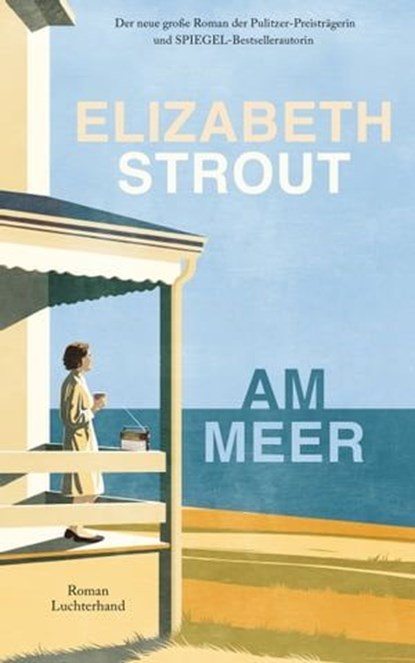 Am Meer, Elizabeth Strout - Ebook - 9783641306984