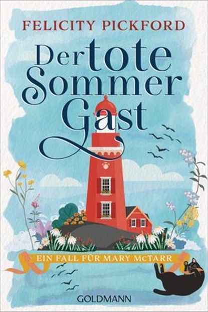 Der tote Sommergast, Felicity Pickford - Ebook - 9783641307837