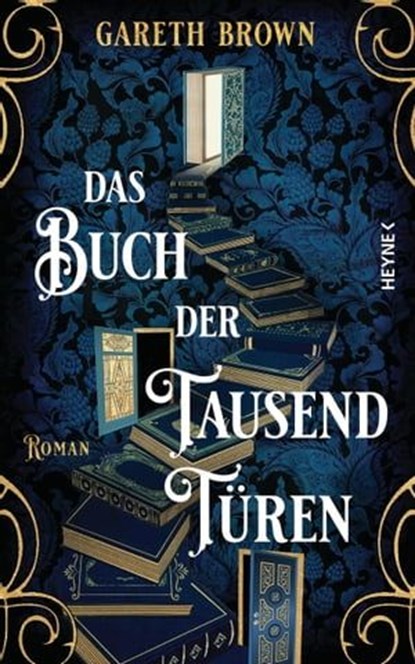 Das Buch der tausend Türen, Gareth Brown - Ebook - 9783641308544