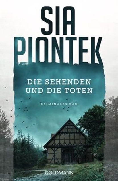 Die Sehenden und die Toten, Sia Piontek - Ebook - 9783641309091