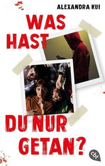 Was hast du nur getan?, Alexandra Kui - Ebook - 9783641309695