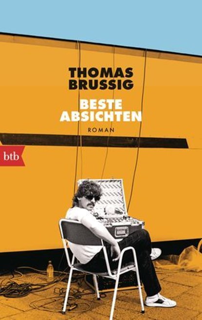 Beste Absichten, Thomas Brussig - Ebook - 9783641310035