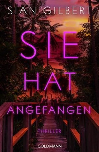 Sie hat angefangen, Sian Gilbert - Ebook - 9783641310288