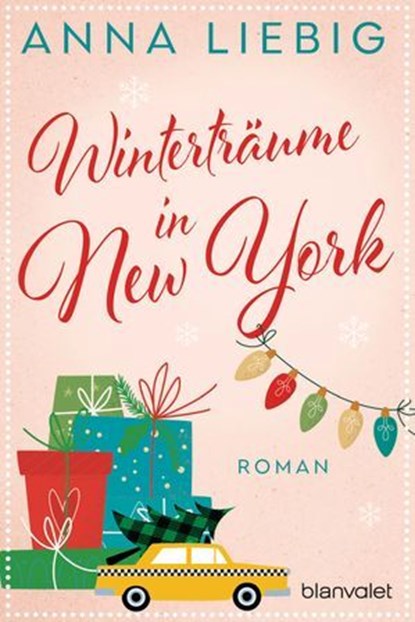 Winterträume in New York, Anna Liebig - Ebook - 9783641310363