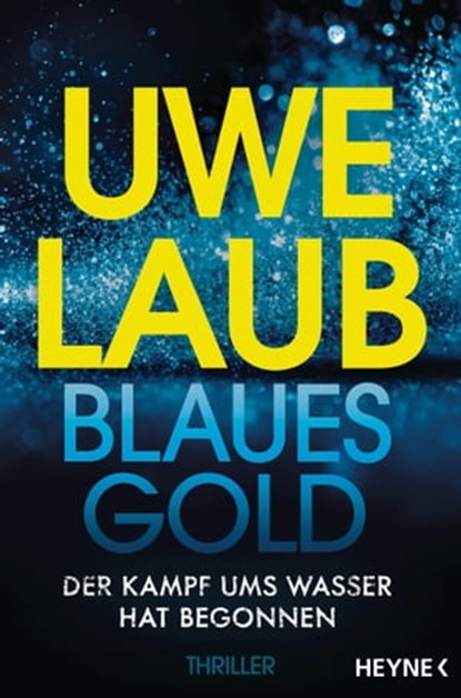 Blaues Gold, Uwe Laub - Ebook - 9783641310738