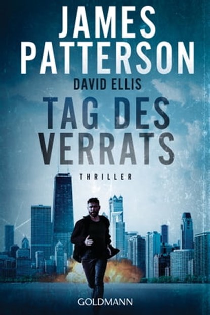 Tag des Verrats, James Patterson ; David Ellis - Ebook - 9783641311674