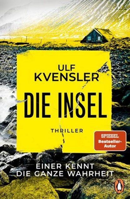 Die Insel - einer kennt die ganze Wahrheit, Ulf Kvensler - Ebook - 9783641312237