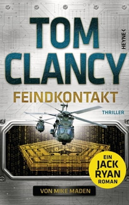 Feindkontakt, Tom Clancy ; Mike Maden - Ebook - 9783641312251