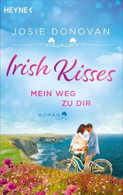 Irish Kisses – Mein Weg zu dir, Josie Donovan - Ebook - 9783641312589