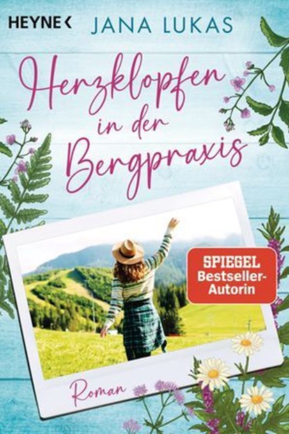 Herzklopfen in der Bergpraxis, Jana Lukas - Ebook - 9783641313128