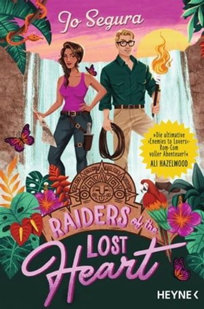 Raiders of the Lost Heart, Jo Segura - Ebook - 9783641314347