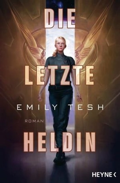 Die letzte Heldin, Emily Tesh - Ebook - 9783641315085