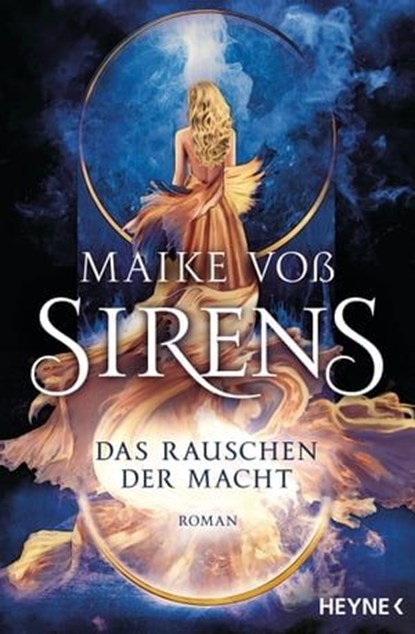 Sirens – Das Rauschen der Macht, Maike Voß - Ebook - 9783641316235
