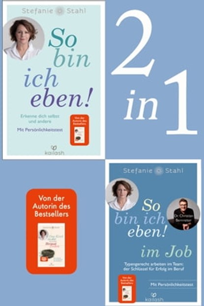 So bin ich eben!: So bin ich eben! / So bin ich eben! im Job (2in1-Bundle), Stefanie Stahl ; Dr. Christian Bernreiter - Ebook - 9783641316273