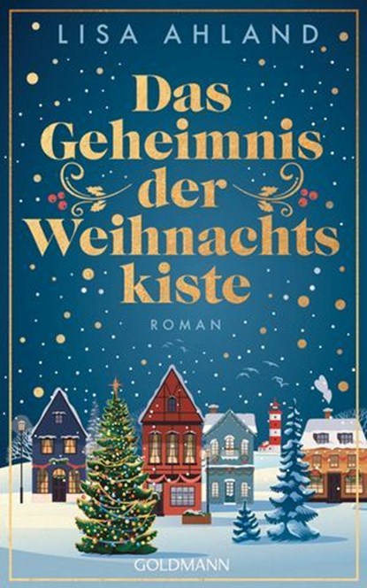 Das Geheimnis der Weihnachtskiste, Lisa Ahland - Ebook - 9783641316839